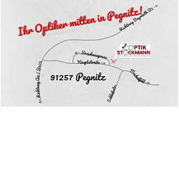 Ihr Optiker mitten in Pegnitz!    <- Brauhausgasse        Hauptstraße -> <- Richtung A9 / B470				Richtung Bayreuth B2 ->        		       		    Schloßstr.                     Michelfeld ->	 91257 Pegnitz